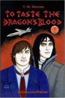 To Taste the Dragon's Blood cover