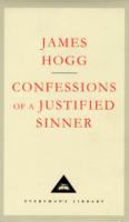 Confessions of a Justified Sinner (Everyman's Library Classics) cover