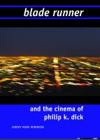 Blade Runner and the Cinema of Philip K. Dick cover
