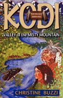Valley of the Misty Mountains : Book One of the Kodi Trilogy cover