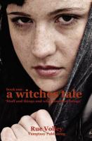 A Witches Tale, Stuff and Things and What Boredom Brings cover