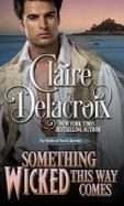 Something Wicked This Way Comes : A Regency Romance Novella cover