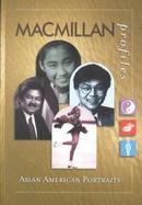 MacMillan Profiles: Asian American Portraits (1 Vol.) cover