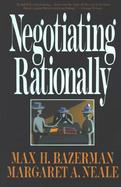 Negotiating Rationally cover