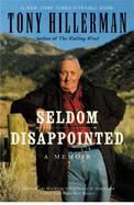 Seldom Disappointed A Memoir cover