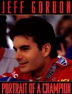 Jeff Gordon: Portrait of a Champion cover