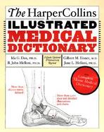 The Harpercollins Illustrated Medical Dictionary The Complete Home Medical Dictionary cover