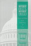 Different Roles, Different Voices Women and Politics in the United States and Europe cover