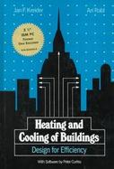 Heating and Cooling of Buildings Design for Efficiency/Book and Disk cover
