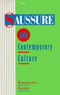 Saussure and Contemporary Culture cover