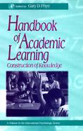 Handbook of Academic Learning Construction of Knowledge cover