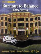 Burnout to Balance Ems Stress cover