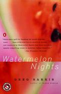 Watermelon Nights A Novel cover