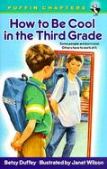 How to Be Cool in the Third Grade cover