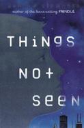Things Not Seen cover