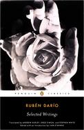 Selected Writings of Ruben Dario cover