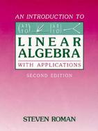 An Introduction to Linear Algebra with Applications cover