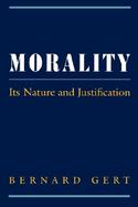 Morality Its Nature and Justification cover