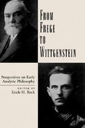 From Frege to Wittgenstein Perspectives on Early Analytic Philosophy cover