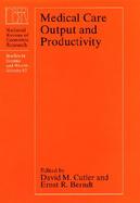 Medical Care Output and Productivity cover