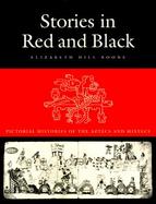 Stories in Red and Black Pictorial Histories of the Aztec and Mixtec cover