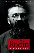Rodin: A Biography cover