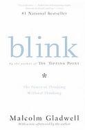 Blink: The Power Of Thinking Without Thinking cover