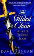 The Gilded Chain A Tale of the King's Blades cover