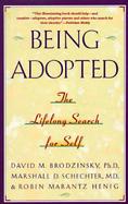 Being Adopted The Lifelong Search for Self cover