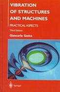 Vibration of Structures and Machines Practical Aspects cover