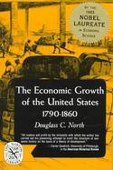 Economic Growth of the United States, 1790-1860 cover