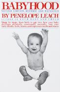 Babyhood Stage by Stage, from Birth to Age Two; How Your Baby Develops Physically, Emotionally, Mentally cover
