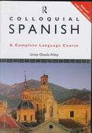 Colloquial Spanish the Complete Course for Beginners (with Cassette) with Book cover