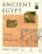 Ancient Egypt Anatomy of a Civilization cover