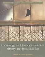 Knowledge and the Social Sciences Theory, Method and Practice cover