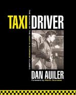 Taxi Driver: The Making of the Martin Scorsese Classic cover