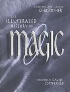 The Illustrated History of Magic cover