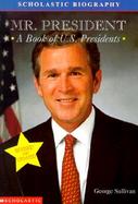 Mr. President Book Of U.S. Presidents cover