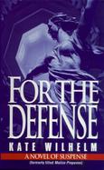For the Defense: Formerly Titled Malice Prepense cover