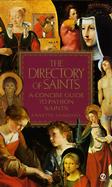 The Directory of Saints: A Concise Guide to Patron Saints cover