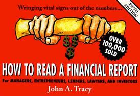 How to Read a Financial Report: Wringing Vital Signs Out of the Numbers, 5th Edition cover