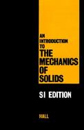 An Introduction to the Mechanics of Solids: Stresses and Deformation in Bars cover