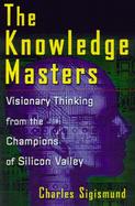 Champions of Silicon Valley: Visionary Thinking from Today's Technology Pioneers cover