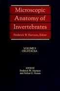 Microscopic Anatomy of Invertebrates Crustacea (volume9) cover