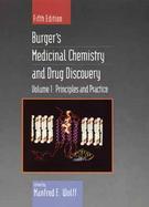 Burger's Medicinal Chemistry and Drug Discovery Principles and Practice (volume1) cover