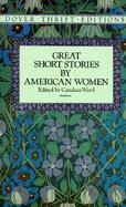 Great Short Stories by American Women cover