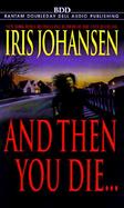 And Then You Die... cover