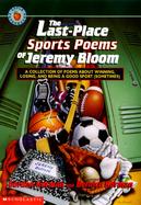 Last-Place Sports Poems of Jeremy Bloom cover