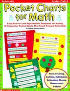 Pocket Charts for Math Easy How-Tos & Reproducible Templates for Making 15 Interactive Pocket Charts That Teach Primary Math Skills cover