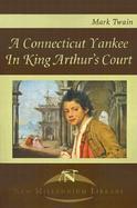 Connecticut Yankee in King Arthur's Court cover